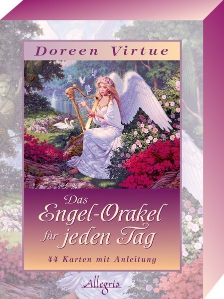 Doreen Virtue : Das Engel - Orakel für jeden Tag