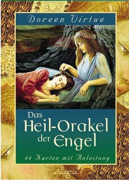 Doreen Virtue:  Das Heil- Orakel der Engel