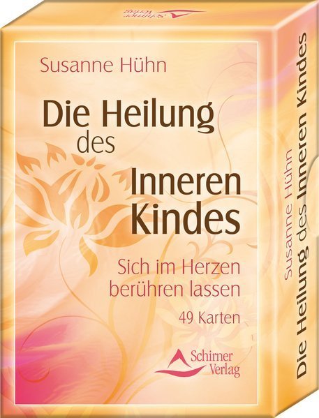 Susanne Hühn: Die Heilung des Inneren Kindes