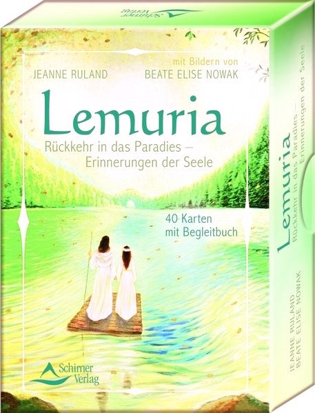 Jeanne Ruland:  Lemuria Rückkehr in das Paradies
