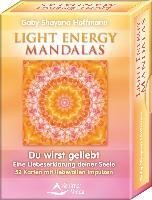Gaby Shayana Hoffmann : Light Energy Mandalas ; Du wirst geliebt